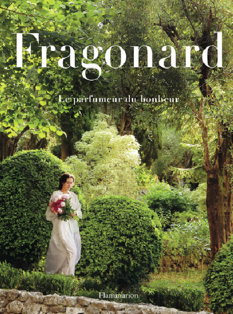 Fragonard - Le parfumeur du bonheur