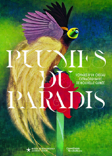 Plumes du Paradis - Quai Branly