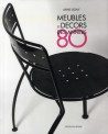 Meubles et décors des années 1980