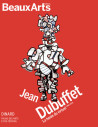 Jean Dubuffet - La houle du virtuel (1962 1974)