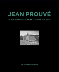 Jean Prouvé - Maison Démontable Carnac