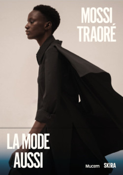 Mossi Traoré - La mode aussi