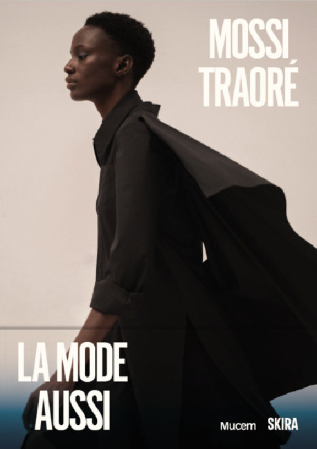 Mossi Traoré - La mode aussi