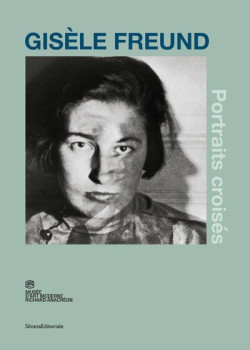 Gisèle Freund - Portraits croisés