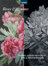 Roses & pivoines - Pierre-Joseph Redouté, Thilo Westermann