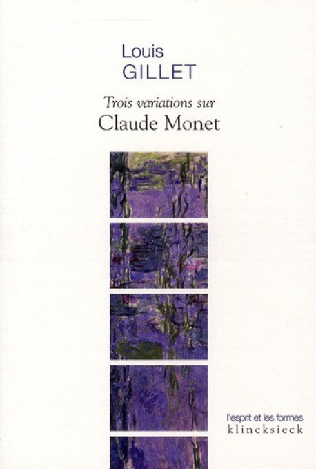 Trois variations sur Claude Monet