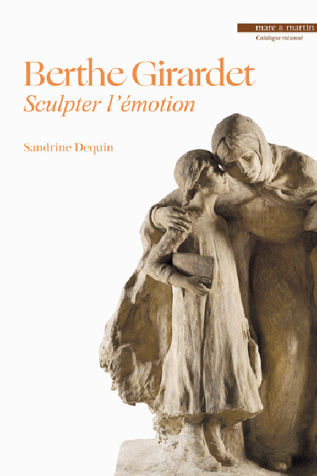 Berthe Girardet - Sculpter l'émotion