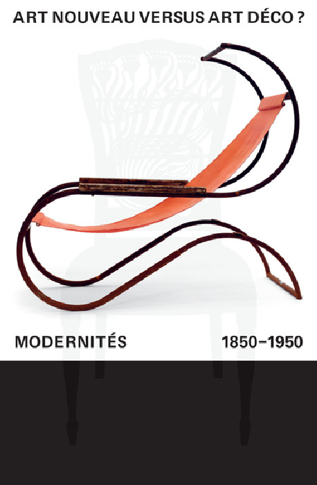 Art Nouveau versus Art Deco ? Modernités, 1850 – 1950