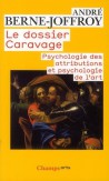 Le dossier Caravage, psychologie des attributions et psychologie de l'art