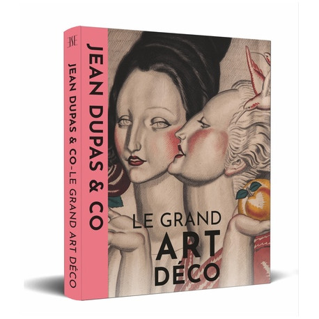 Jean Dupas & Co - Le grand Art déco