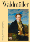 Ferdinand Georg Waldmüller - Straddling Biedermeier and Modernity