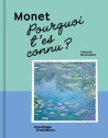 Pourquoi t'es connu ? Monet