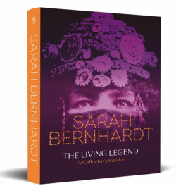 Sarah Bernhardt, the Living Legend