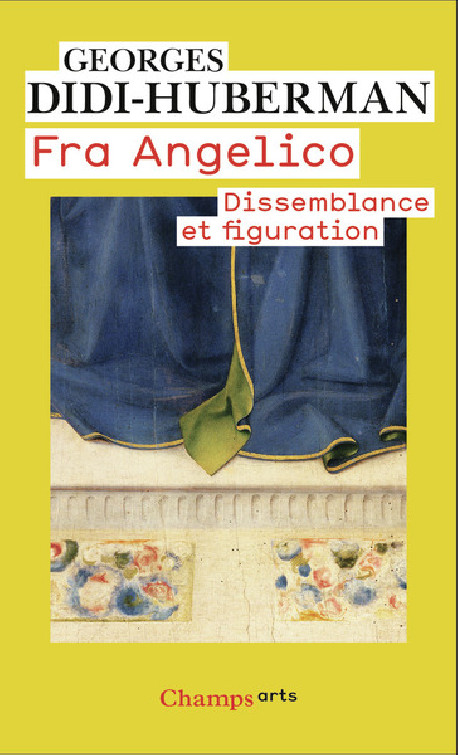 Fra Angelico - Dissemblance et figuration