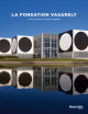 La Fondation Vasarely