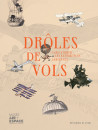 Drôles de vols - Caricaturer les expériences aériennes