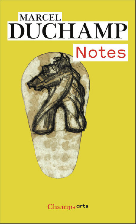 Marcel Duchamp - Notes