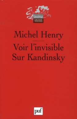 Voir l'invisible. Sur Kandinsky