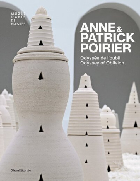 Anne et Patrick Poirier - Odyssey of Oblivion
