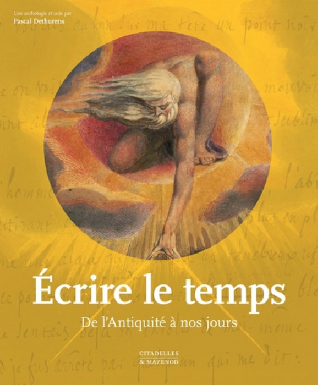 Écrire le temps - De l'Antiquité à nos jours