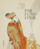 Asian Perfumes - Traditional Olfactory Cultures from China to India