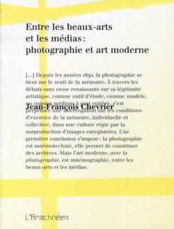 Entre les Beaux-arts et les médias : photographie et art moderne