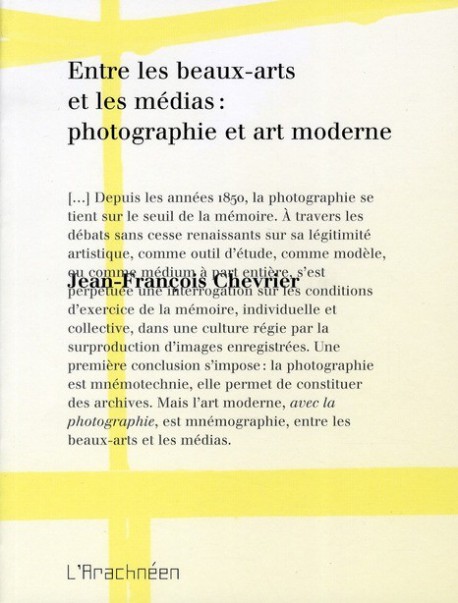 Entre les Beaux-arts et les médias : photographie et art moderne