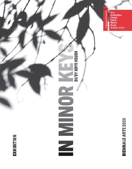 Biennale Arte 2026 - In Minor Keys