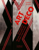 Art déco - Encyclopédie des arts décoratifs