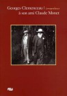 Correspondance de Georges Clémenceau à son ami Claude Monet