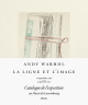 Andy Warhol - La ligne et l'image
