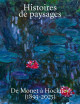 Histoires de paysages - De Monet à Hockney (1893-2025)