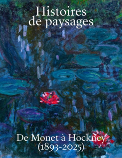 Histoires de paysages - De Monet à Hockney (1893-2025)