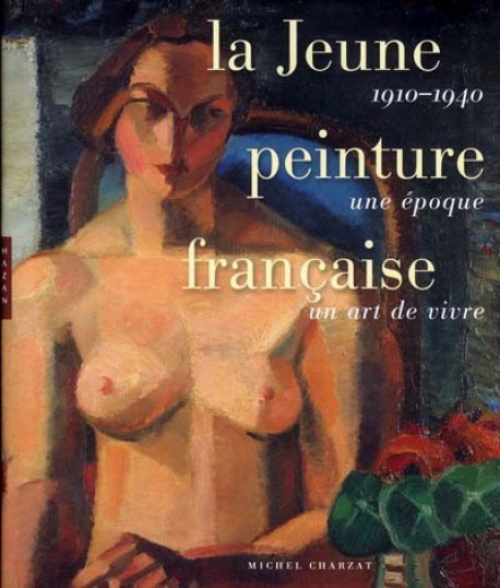 La Jeune peinture française (1910-1940)