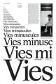 Vies minuscules