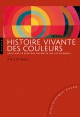 Histoire vivante des couleurs