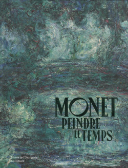 Monet, peindre le temps