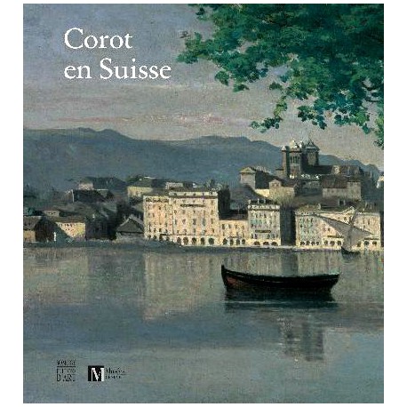 Catalogue d'exposition Corot en Suisse