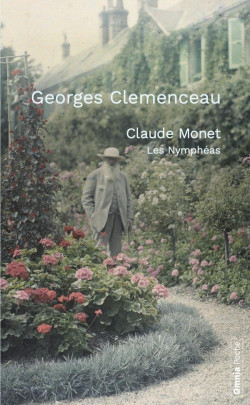 Claude Monet, les Nymphéas par Georges Clémenceau