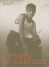 L'étoffe de l'artiste