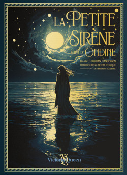 La petite sirène et Ondine, illustré par Arthur Rackham