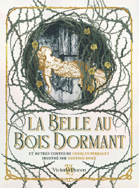 La belle au bois dormant et autres contes, illustré par Gustave Doré