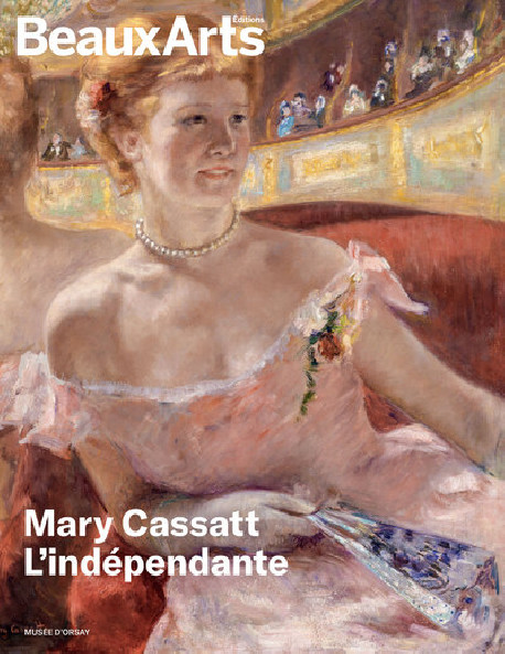 Mary Cassatt, l'indépendante - Beaux-arts Hors-série Exposition