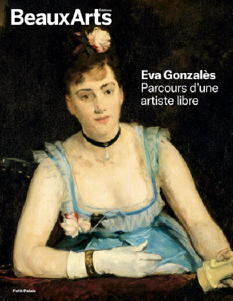 Eva Gonzalès - Beaux-arts Hors-série Exposition