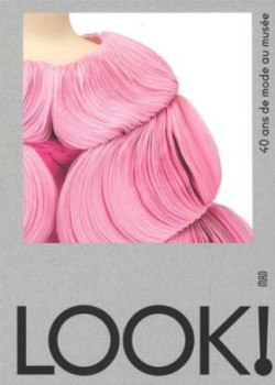 Look ! 40 ans de mode au musée