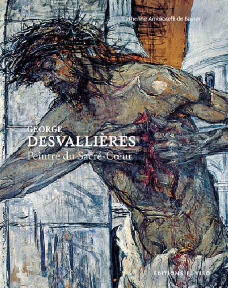 George Desvallières, peintre du Sacré-Coeur