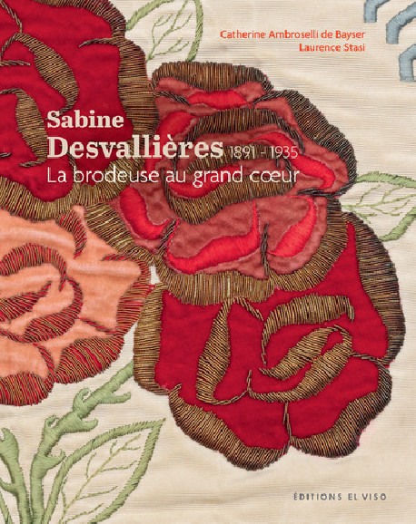 Sabine Desvallières (1891-1935) - La brodeuse au grand coeur