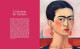Frida Kahlo. L'art plus grand