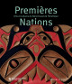 Premières Nations - Arts et cultures du Nord-Ouest de l'Amérique