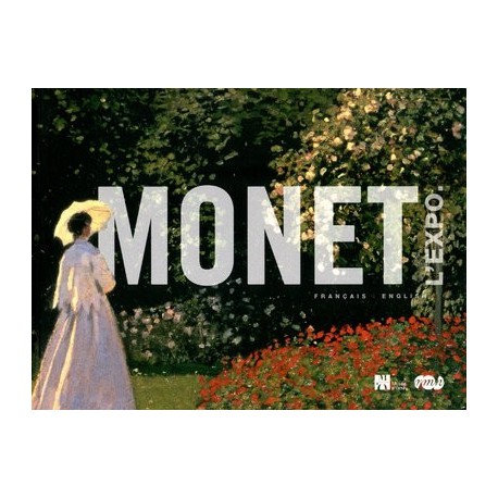 Monet l'expo / the exhibition